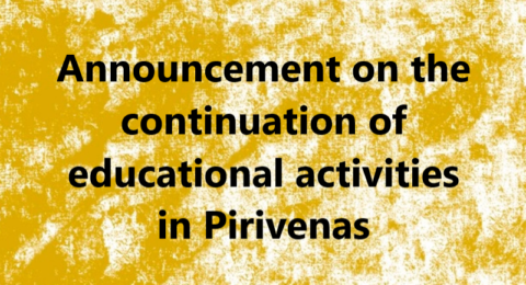 Announcement on the continuation of educational activities in Pirivenas en