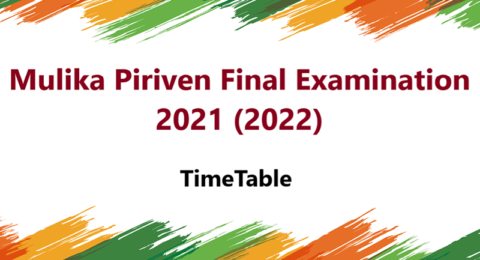 Mulika Piriven Final Examination Time table - 2021 (2022)