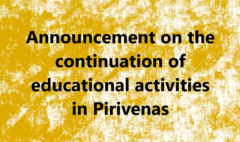 Announcement on the continuation of educational activities in Pirivenas en