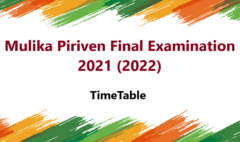 Mulika Piriven Final Examination Time table - 2021 (2022)